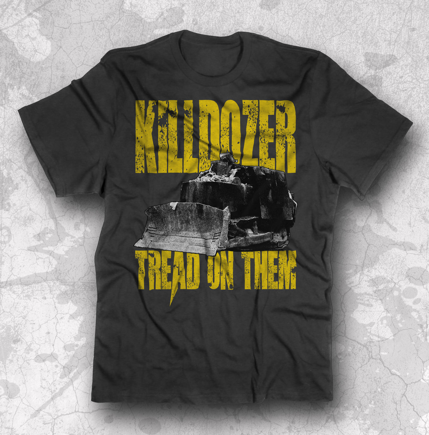 KILLDOZER TREAD ON THEM - T-SHIRT